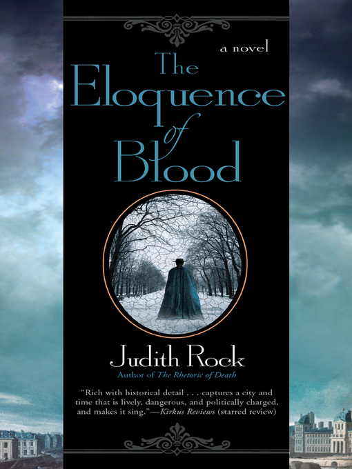 Title details for The Eloquence of Blood by Judith Rock - Wait list